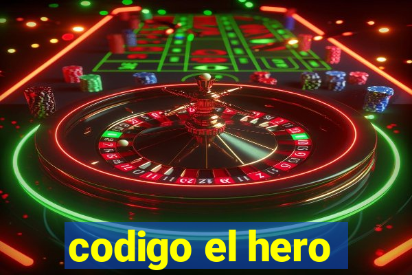 codigo el hero